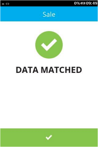 data matched screen will appear once customer details are accurate