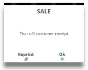 customer receipt is printed and option to reprint or continue